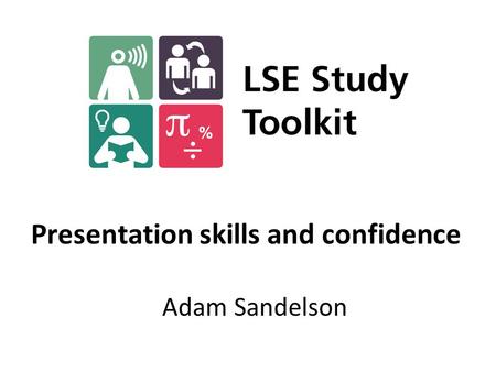 Presentation skills and confidence Adam Sandelson.