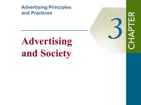 Advertising and Society Advertising Principles and Practices.