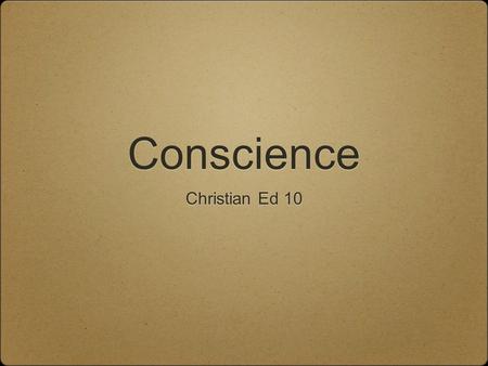 Conscience Christian Ed 10.