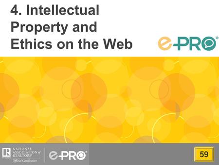 4. Intellectual Property and Ethics on the Web 59.