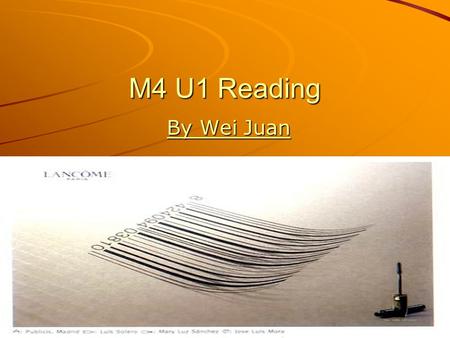 M4 U1 Reading By Wei Juan By Wei Juan. Fashion claims more victims than you think.