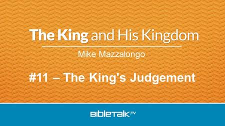 Mike Mazzalongo #11 – The King's Judgement. Jesus came out from the temple and was going away when His disciples came up to point out the temple buildings.