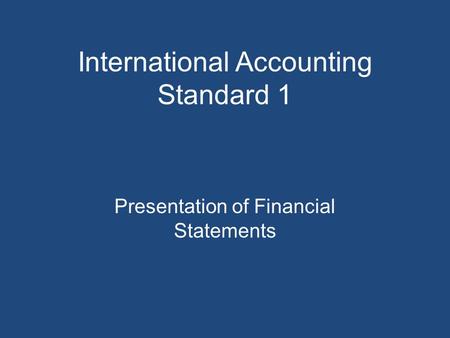 International Accounting Standard 1