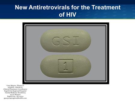 New Antiretrovirals for the Treatment of HIV. Convenience, tolerability, simplicity New & Investigational Agents.