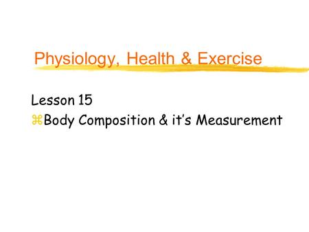 Physiology, Health & Exercise