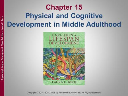 Chapter 15 Physical and Cognitive Development in Middle Adulthood