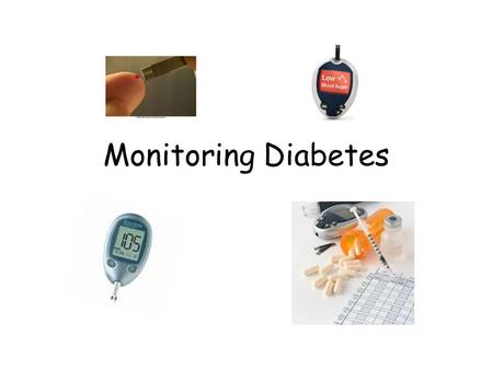 Monitoring Diabetes.