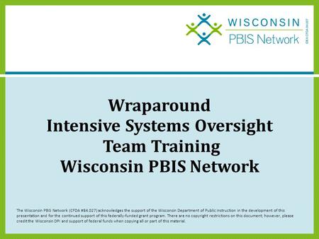 The Wisconsin PBIS Network (CFDA #84