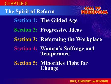 Section 1: The Gilded Age Section 2: Progressive Ideas