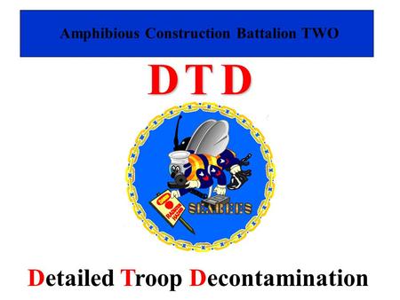 D T D Detailed Troop Decontamination