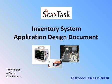 Inventory System Application Design Document  Tomer Peled Al Yaros Kobi Ruham.