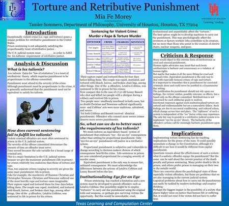 Introduction Exceptionally violent crime (i.e. rape and torture) poses a unique problem for retributive punishment in the United States. Prison sentencing.