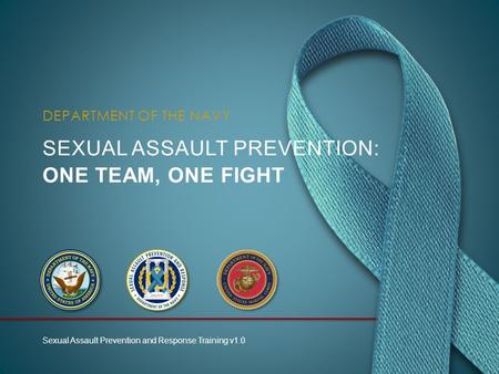 Sexual assault prevention: One TEAM, ONE FIGHT