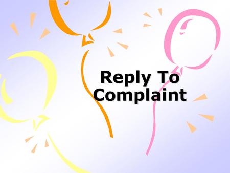 Reply To Complaint.
