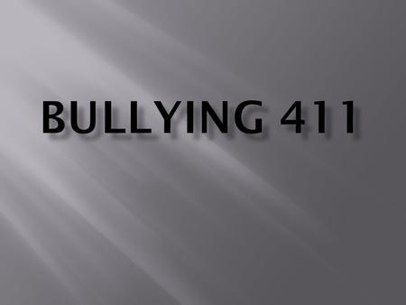 Are you a bully? Take this “test” to find out where you stand.
