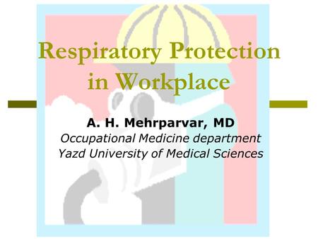 Respiratory Protection in Workplace