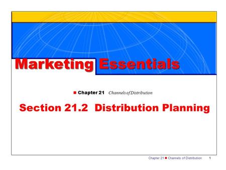 Section 21.2 Distribution Planning