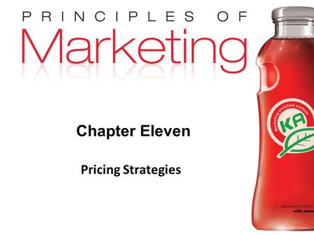 Chapter Eleven Pricing Strategies.