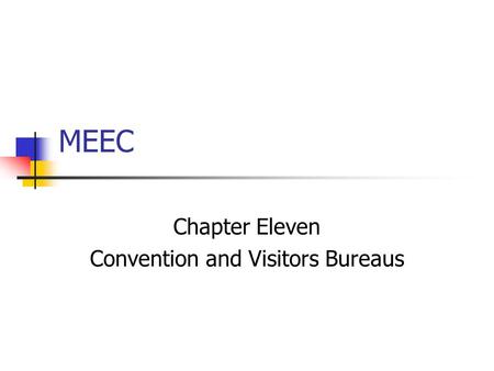 MEEC Chapter Eleven Convention and Visitors Bureaus.