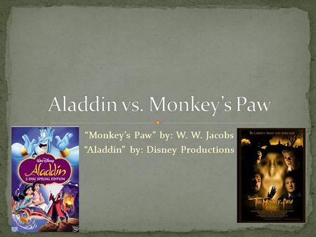 Aladdin vs. Monkey’s Paw