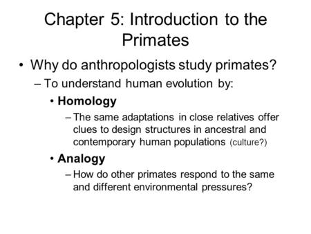 An introduction to the behaviors of the primates
