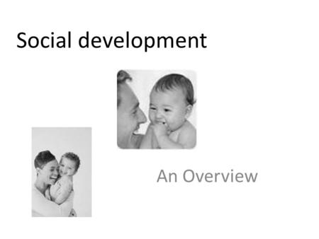 Social development An Overview.