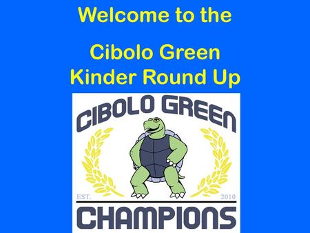 Cibolo Green Kinder Round Up