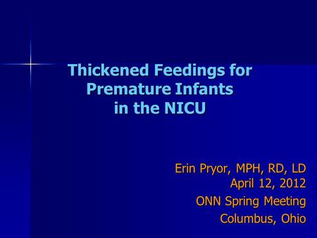 Thickened Feedings for Premature Infants in the NICU