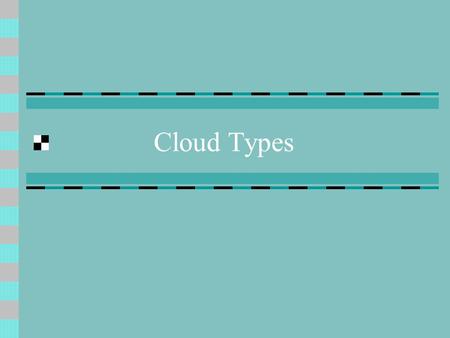 Cloud Types.