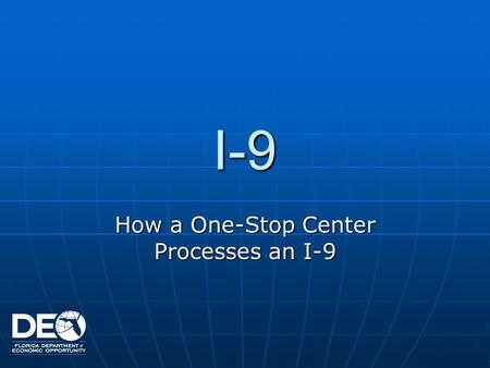 How a One-Stop Center Processes an I-9