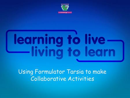 Using Formulator Tarsia to make Collaborative Activities.