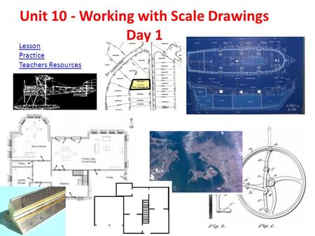 Unit 10 - Working with Scale Drawings Day 1 Lesson Practice Teachers Resources.