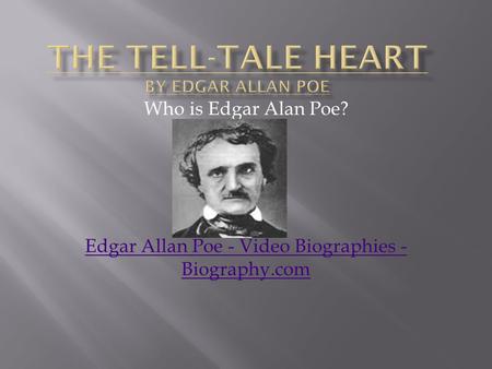 Who is Edgar Alan Poe? Edgar Allan Poe - Video Biographies - Biography.com.