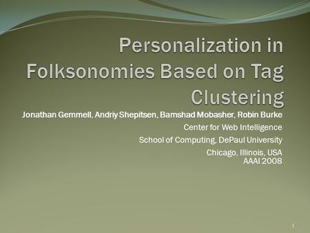 Personalization in Folksonomies Based on Tag Clustering