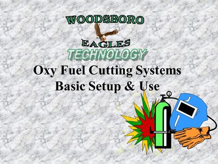 Oxy Fuel Cutting Systems Basic Setup & Use