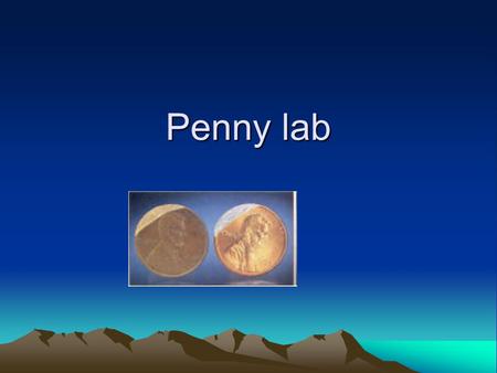 Penny lab.