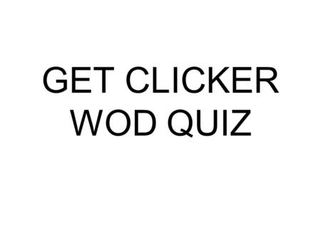 GET CLICKER WOD QUIZ. How can matter be identified based on physical properties? What are physical properties? Physical properties are any characteristics.