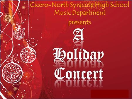 Cicero-North Syracuse High School Music Department presents