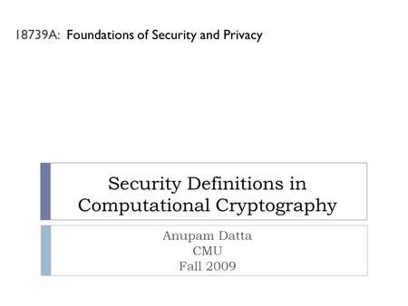 Security Definitions in Computational Cryptography