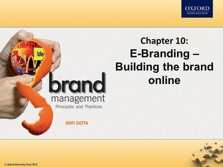 Chapter 10: E-Branding – Building the brand online