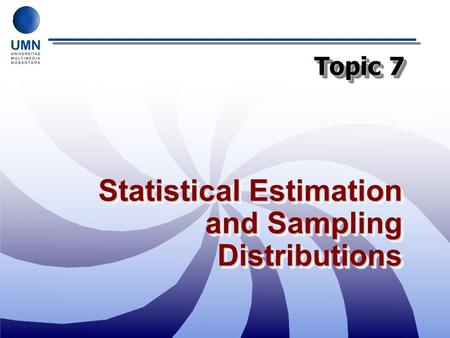 Statistical Estimation and Sampling Distributions