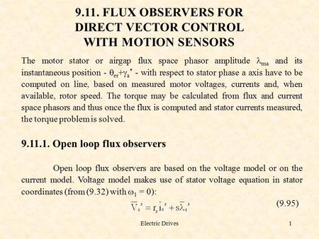 9.11. FLUX OBSERVERS FOR DIRECT VECTOR CONTROL WITH MOTION SENSORS