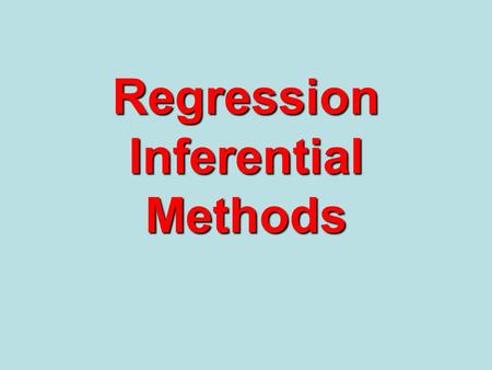 Regression Inferential Methods