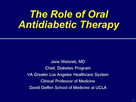 The Role of Oral Antidiabetic Therapy