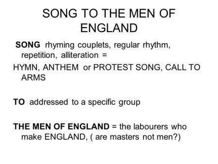 SONG TO THE MEN OF ENGLAND