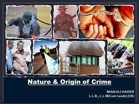 Nature & Origin of Crime