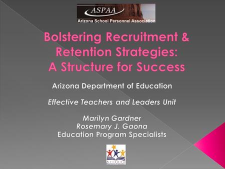 Share with your neighbor. Participants will be able to evaluate their current recruitment and retention strategies to determine their effectiveness.