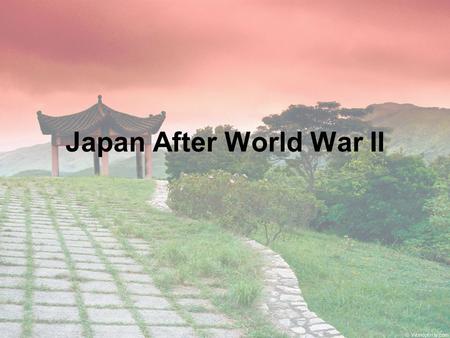Japan After World War II. Enduring Understandings 1.Conflict and Change: When there is conflict between or within societies, change is the result. 2.
