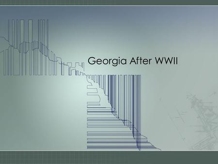 Georgia After WWII.