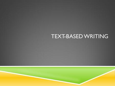 Text-Based Writing.
